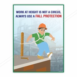 Work At Height Is Not A Circus, Always Use Fall Protection, Fall Safety Posters| Protector FireSafety
