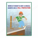 Work At Height Is Not A Circus, Always Use Fall Protection, Fall Safety Posters| Protector FireSafety