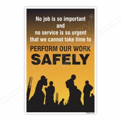 Perform Our Work Safely, Safety Slogan Posters| Protector FireSafety