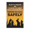 Perform Our Work Safely, Safety Slogan Posters| Protector FireSafety