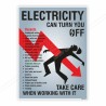 Electricity Can Turn You Off, Electrical Safety Posters| Protector FireSafety