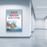 Save Water Save Future Environmental Safety Posters| Protector FireSafety