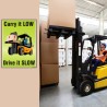 Carry It Low Drive It Slow Material Handling Safety Posters| Protector FireSafety