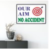 Our Aim No Accident Safety Slogan Poster| Protector FireSafety