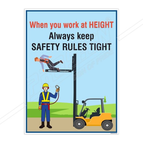 When You Work At Height Always Keep Safety Rules Tight Safety Posters| Protector FireSafety