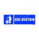 Use Dustbin Sign
