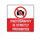 Photography is Strictly Prohibited