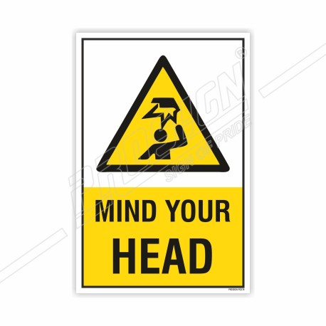 Mind Your Head Caution Sign| Protector FireSafety