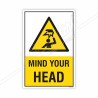 Mind Your Head Caution Sign| Protector FireSafety