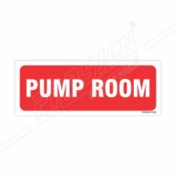 Pump Room Fire Sign| Protector FireSafety