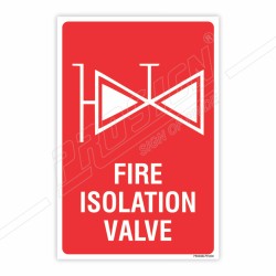 Fire Isolation Valve Sign| Protector FireSafety