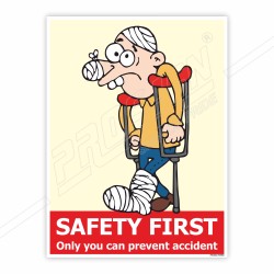 Safety First Safety Slogan Posters| Protector FireSafety