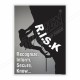 R.I.S.K Safety Slogan Poster