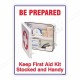 Keep First Aid Kit Stocked And Handy First Aid Safety Posters
