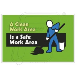 A clean work area is safe work area