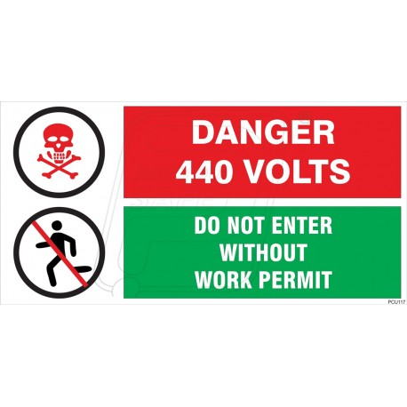 Danger 440 Volts- Do not enter without work permit