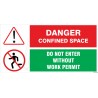 Danger Confind Space- Do not enter without work permit